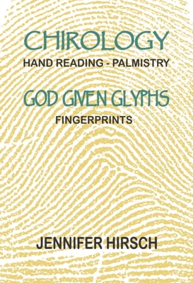 Chirology Hand Reading Palmistry - God Given Glyphs - Fingerprints