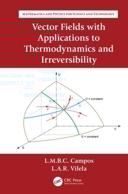 Vector Fields with Applications to Thermodynamics and Irreversibility
