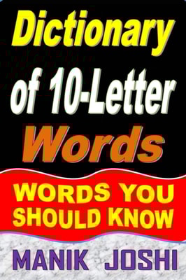 Dictionary of 10-Letter Words: Words You Should Know