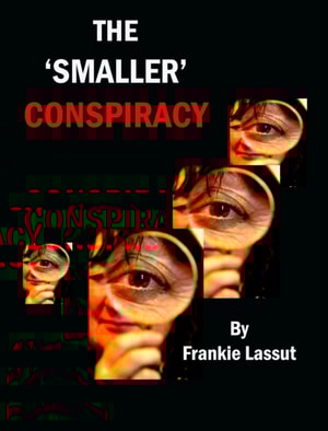 Smaller Conspiracy