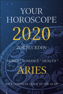 Your Horoscope 2020: Aries