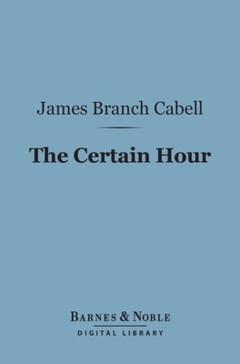 Certain Hour (Barnes & Noble Digital Library)