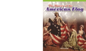 History of the American Flag