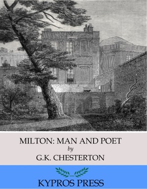Milton: Man and Poet