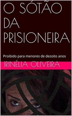  O sótão da prisioneira