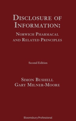 Disclosure of Information: Norwich Pharmacal and Related Principles