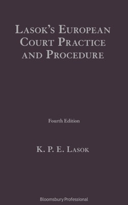 Lasok's European Court Practice and Procedure