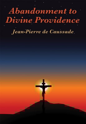 Abandonment to Divine Providence