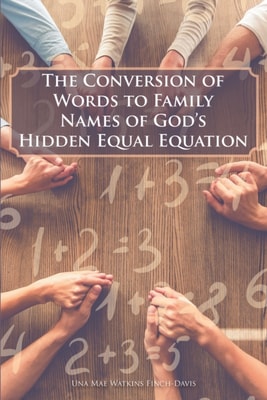 Conversion of Words to Family Names of God's Hidden Equal Equation