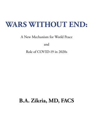 Wars Without End: a New Mechanism for World Peace
