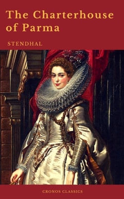 Charterhouse of Parma (Cronos Classics)