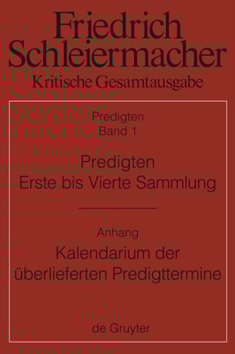 Predigten. Erste bis Vierte Sammlung (1801-1820) mit den Varianten der Neuauflagen (1806-1826)