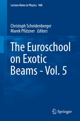 Euroschool on Exotic Beams - Vol. 5