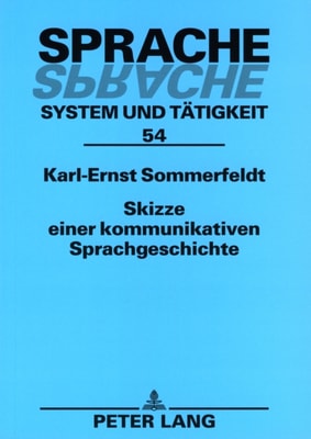 Skizze einer kommunikativen Sprachgeschichte