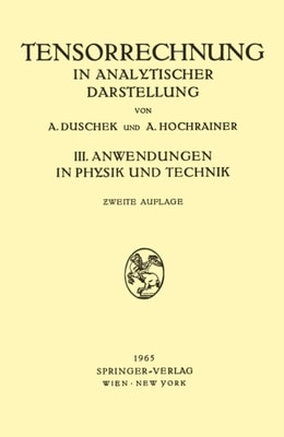 Grundzüge der Tensorrechnung in Analytischer Darstellung
