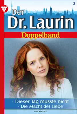Der neue Dr. Laurin Doppelband