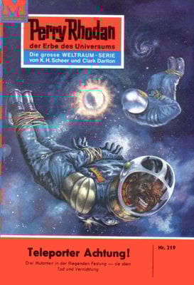 Perry Rhodan 219: Teleporter Achtung!