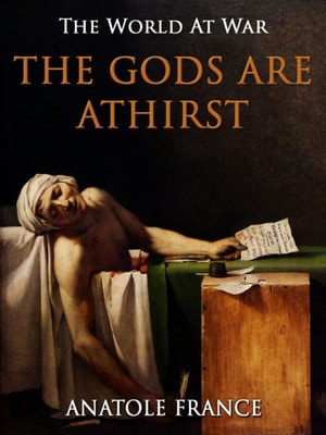 Gods are Athirst
