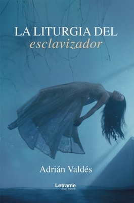 La liturgia del esclavizador