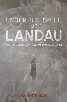 Under The Spell Of Landau: When Theoretical Physics Was Shaping Destinies