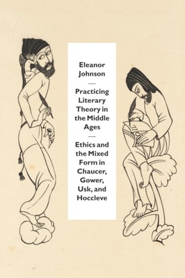Practicing Literary Theory in the Middle Ages