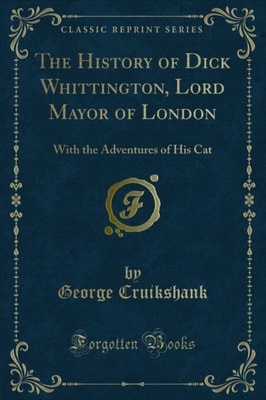 History of Dick Whittington, Lord Mayor of London