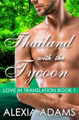 Thailand with the Tycoon