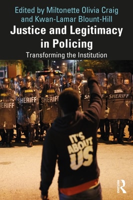 Justice and Legitimacy in Policing