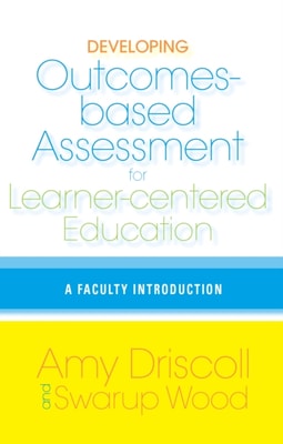 Developing Outcomes-Based Assessment for Learner-Centered Education