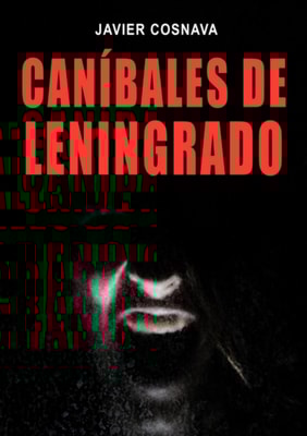 Canibales De Leningrado