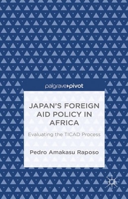 Japan's Foreign Aid Policy in Africa
