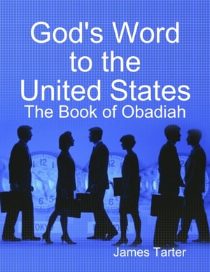 God's Word to the United States: The Book of Obadiah