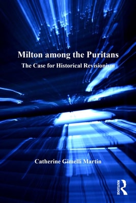 Milton among the Puritans