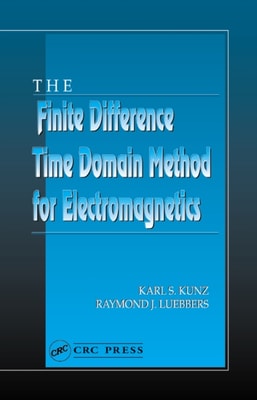 Finite Difference Time Domain Method for Electromagnetics