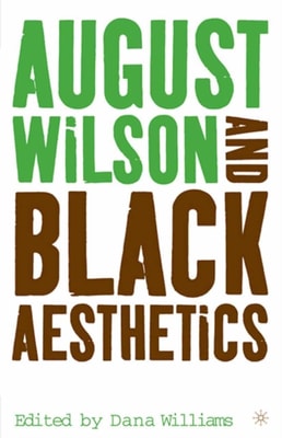 August Wilson and Black Aesthetics