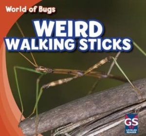 Weird Walking Sticks