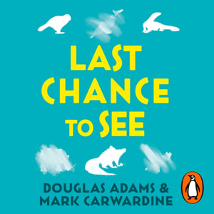 Last Chance To See