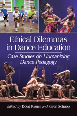 Ethical Dilemmas in Dance Education