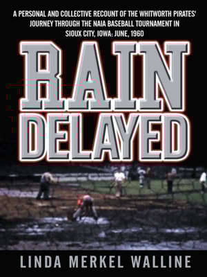 Rain Delayed