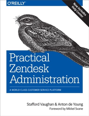 Practical Zendesk Administration
