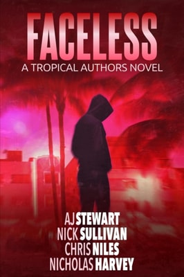 Faceless: A Tropical Authors Novel