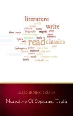 Narrative of Sojourner Truth: A Northern Slave