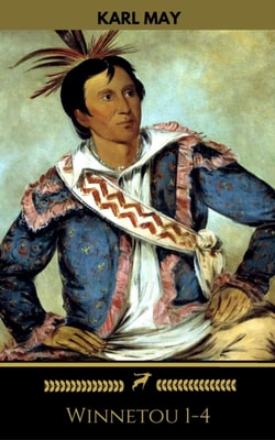 Karl May: Winnetou 1-4 (Golden Deer Classics)