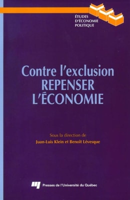 Contre l'exclusion. Repenser l'écomie.