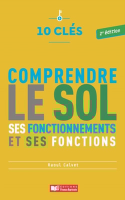 10 clés pour comprendre le sol - 2e édition