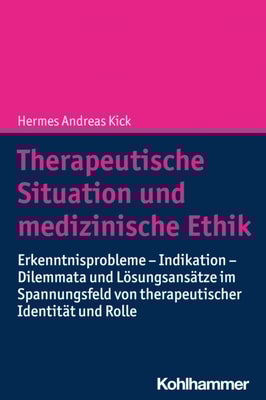 Therapeutische Situation und medizinische Ethik