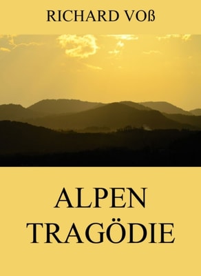 Alpentragödie