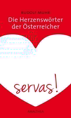 Die Herzenswörter der Österreicher