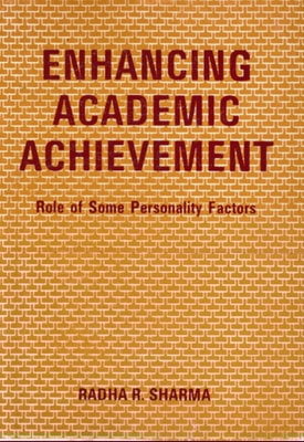 Enhancing Academic Achievement: Role of Some Personality Factors