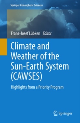 Climate and Weather of the Sun-Earth System (CAWSES)